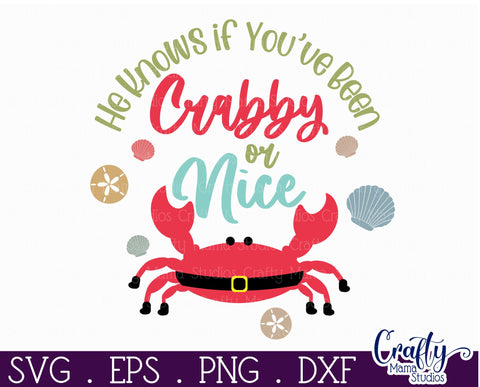 Beach Christmas Svg Round, He Knows If You've Been Crabby SVG Crafty Mama Studios 