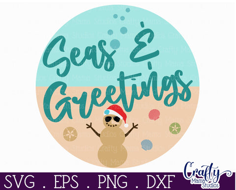 Beach Christmas Svg Round Sign, Seas And Greetings SVG Crafty Mama Studios 