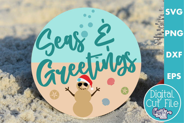 Beach Christmas Svg Round Sign, Seas And Greetings SVG Crafty Mama Studios 