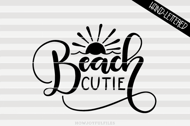 Beach cutie | SVG PNG PDF and DXF files SVG HowJoyful 