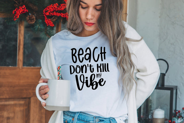 Beach Don't Kill My Vibe svg SVG orpitasn 