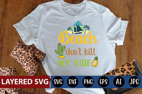 beach dont kill my vide Svg SVG Blessedprint 