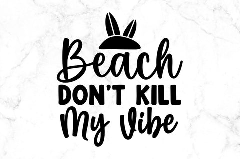Beach dont kill SVG SVG Regulrcrative 