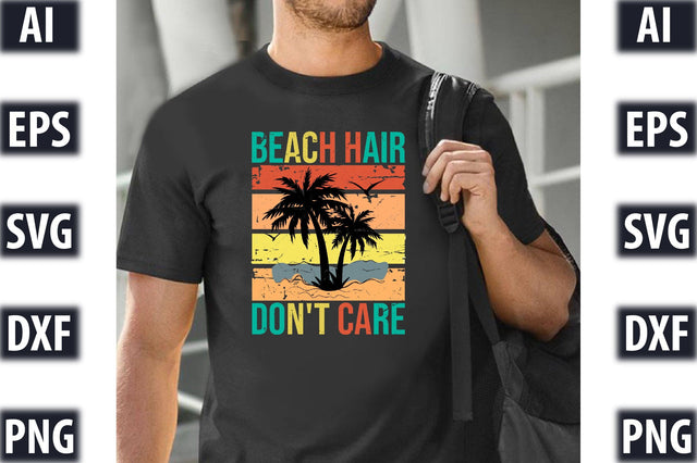 Beach Hair Don t Care SVG SVGista 