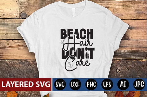 Beach Hair Dont Care Svg Cut File SVG Blessedprint 