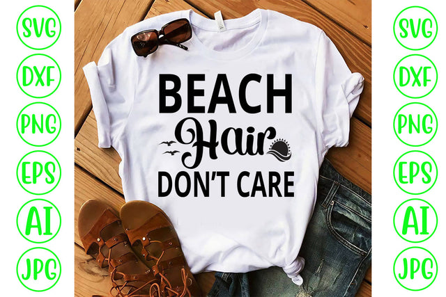 Beach Hair Don’t Care SVG Cut File SVG Syaman 