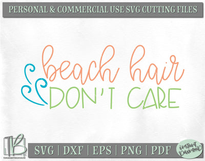 Beach Hair Don't Care SVG, Summer SVG, Beach SVG (Copy) SVG TB Designs 