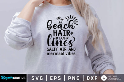Beach hair tan lines salty air SVG SVG Regulrcrative 