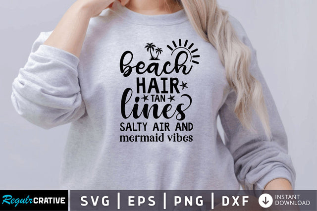 Beach hair tan lines salty air SVG SVG Regulrcrative 