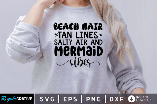 Beach hair tan lines salty air SVG SVG Regulrcrative 