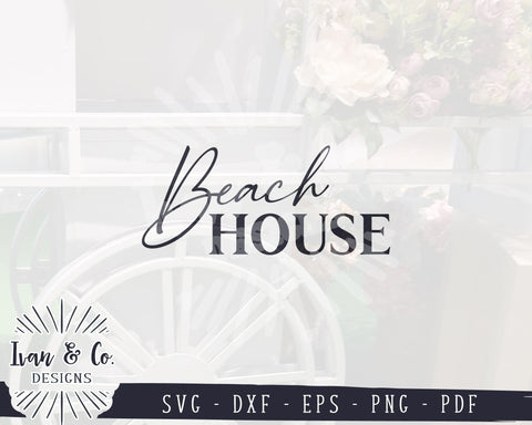 Beach House SVG Files | Summer Svg | Beach Svg | Farmhouse Svg | Round Sign Svg | Commercial Use | Cricut | Silhouette | Digital Cut Files | DXF PNG (1384226815) SVG Ivan & Co. Designs 
