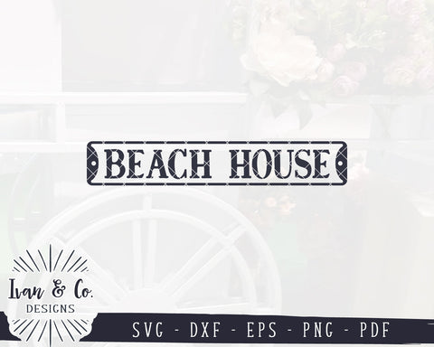 Beach House SVG Files | Summer Svg | Beach Svg | Indicator Svg | Farmhouse Svg | Commercial Use | Digital Cut Files (1158144205) SVG Ivan & Co. Designs 