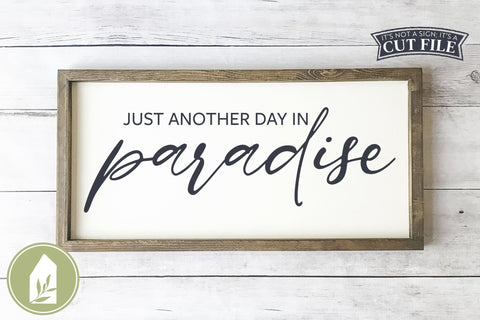Beach House SVG | Just Another Day in Paradise SVG LilleJuniper 