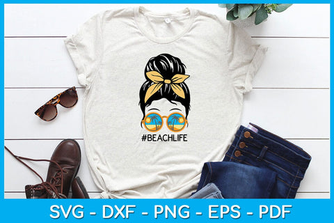 Beach Life Messy Bun PNG Summer Sublimation Printable File Sublimation Creativedesigntee 