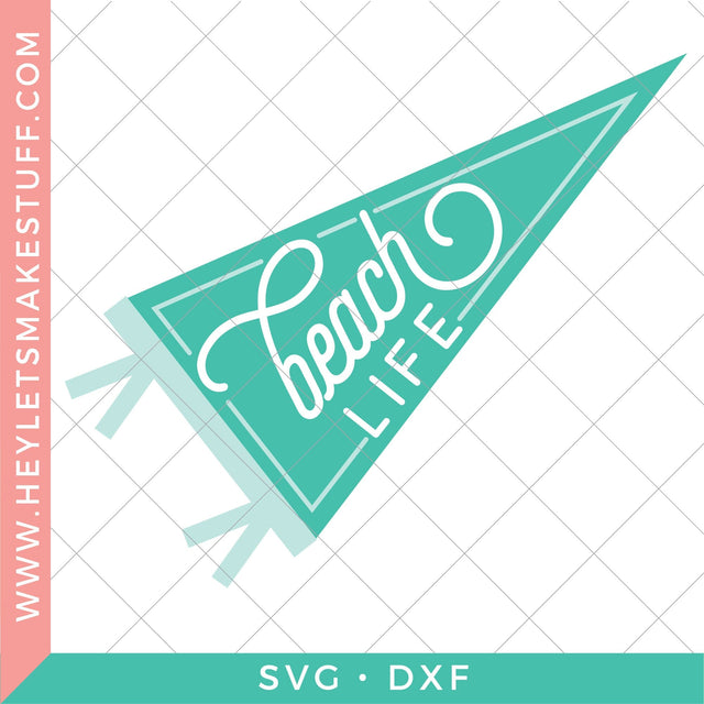 Beach Life Pennant SVG Hey Let's Make Stuff 
