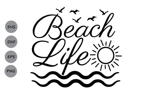 Beach Life| Summer Beach SVG Cutting Files SVG CosmosFineArt 
