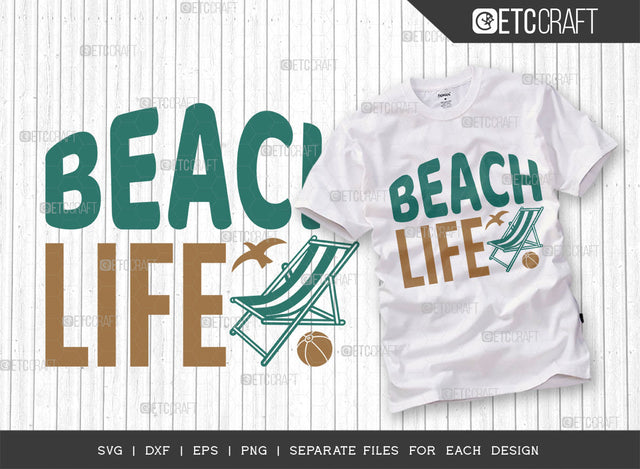 Beach Life SVG Cut File, Hello Summer Svg, Summer Love Svg, Vacation Svg, Summer Vibes Svg, Summer Saying Svg, Summer Quote, ETC T00445 SVG ETC Craft 