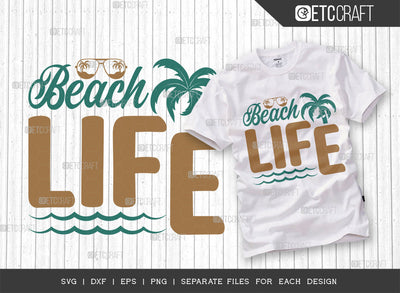 Beach Life SVG Cut File, Hello Summer Svg, Summer Love Svg, Vacation Svg, Summer Vibes Svg, Summer Saying Svg, Summer Quote, ETC T00445 SVG ETC Craft 