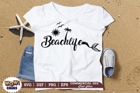Beach life svg, Summer svg, Beach svg, Png, Dxf SVG Wowsvgstudio 