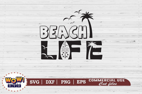 Beach life svg, Summer svg, Beach svg, Png, Dxf SVG Wowsvgstudio 