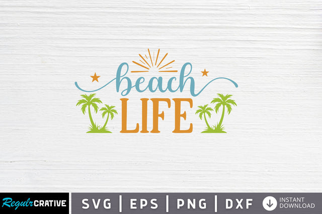 Beach life SVG SVG Regulrcrative 