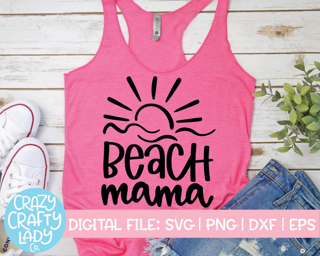 Beach Mama | Summer Mom SVG Cut File SVG Crazy Crafty Lady Co. 