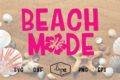 Beach Mode SVG DIYxe Designs 