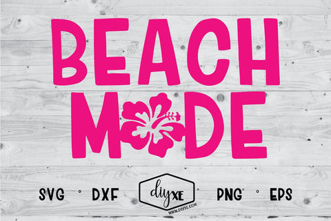 Beach Mode SVG DIYxe Designs 