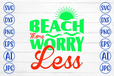 Beach More Worry Less SVG Cut File SVG Syaman 