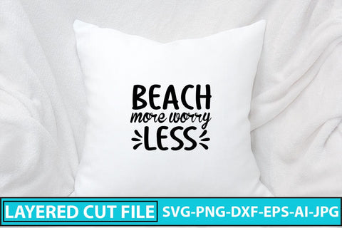 Beach More Worry Less SVG Cut File SVG Syaman 