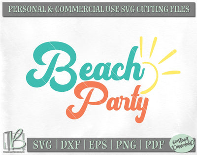 Beach Party SVG, Summer SVG, Beach SVG SVG TB Designs 