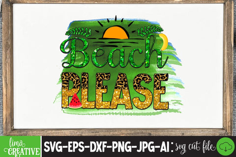 Beach Please Sublimation PNG Sublimation Insomnia Std 