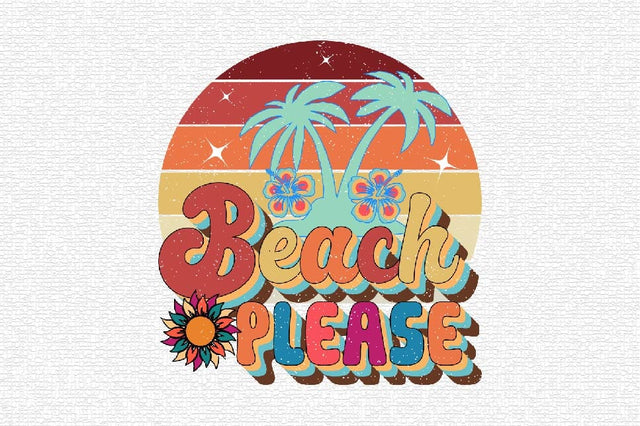 Beach Please Sublimation SVGArt 