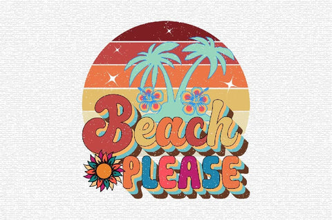 Beach Please Sublimation SVGArt 