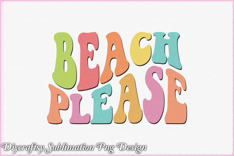Beach Please Summer Sublimation SVG Creativeart88 