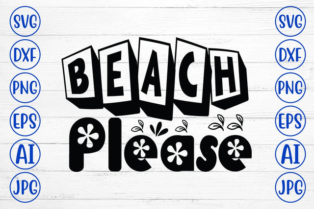 Beach Please SVG Cut File SVG Syaman 