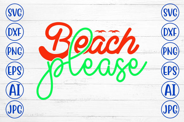 Beach Please SVG Cut File SVG Syaman 