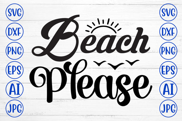 Beach Please SVG Cut File SVG Syaman 
