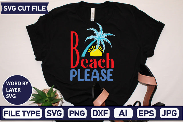 Beach Please Svg Cut File,SVGs,quotes-and-sayings,food-drink,mini-bundles,print-cut,on-sale, SVG DesignPlante 503 