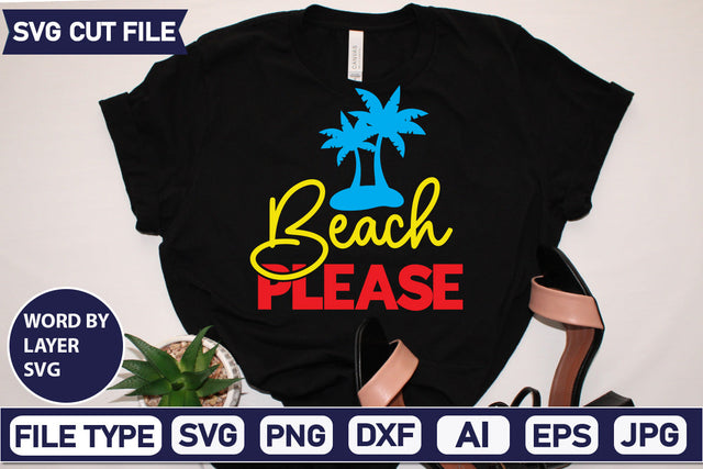 Beach Please Svg Cut file,SVGs,quotes-and-sayings,food-drink,mini-bundles,print-cut,on-sale, SVG DesignPlante 503 