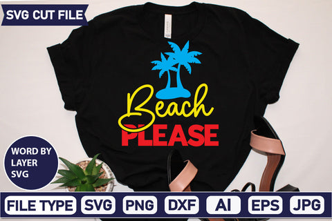 Beach Please Svg Cut file,SVGs,quotes-and-sayings,food-drink,mini-bundles,print-cut,on-sale, SVG DesignPlante 503 