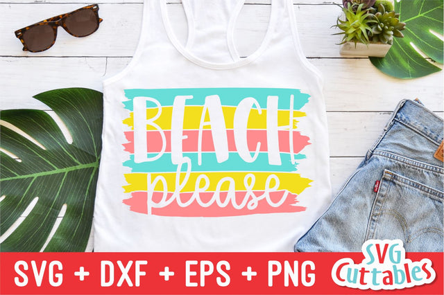 Beach Please Svg Cuttables 