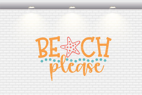 Beach Please - SVG, PNG, DXF, EPS SVG Elsie Loves Design 