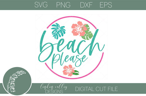 Beach Please SVG-Summer SVG-Beach SVG SVG Linden Valley Designs 