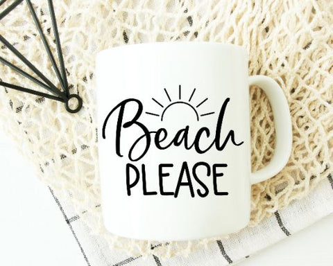 Beach Please SVG - Summer SVG - Vacation SVG - Beach SVG SVG She Shed Craft Store 