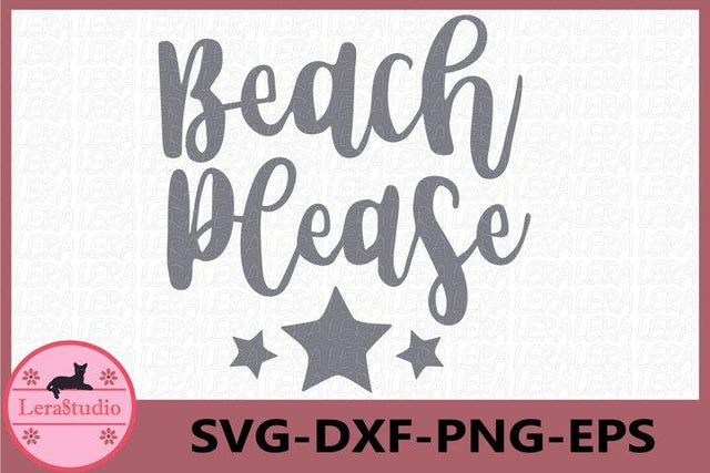 Beach Please SVG SVG Lerastudio 