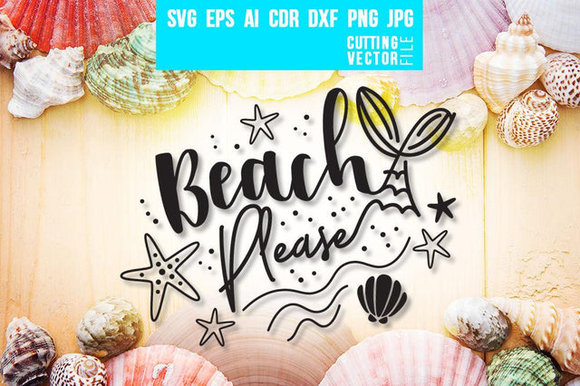 Beach Please SVG SVG VectorSVGdesign 