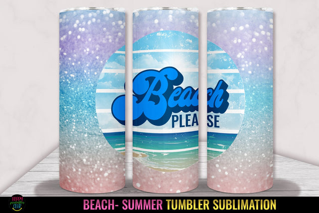 Beach Please Tumbler Sublimation I 20 Oz Summer Tumbler Wrap Sublimation Happy Printables Club 