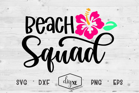 Beach Squad SVG DIYxe Designs 
