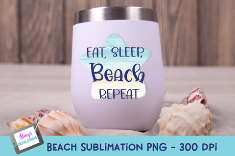 Beach Sublimation Design | Eat Sleep Beach Repeat Sublimation Stacy's Digital Designs 